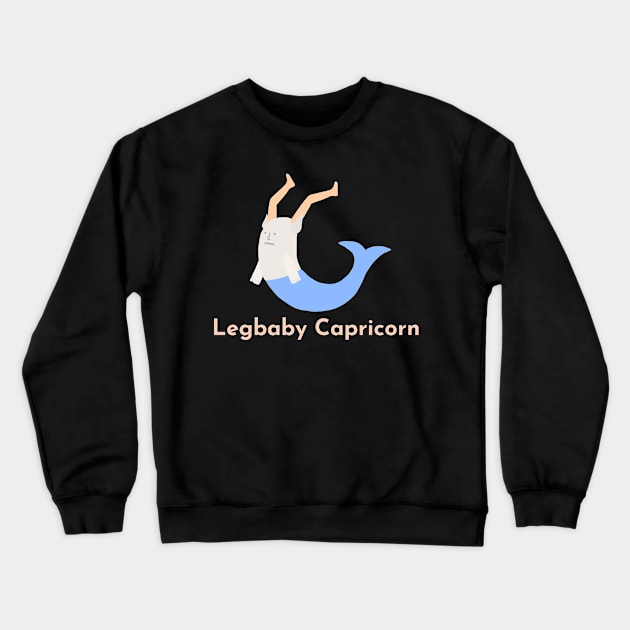 Legbaby Capricorn | Zodiac | Cute | Funny | Weird | Gift | Minimalist | Star Sign | Astrology | Crewneck Sweatshirt by WiseCat